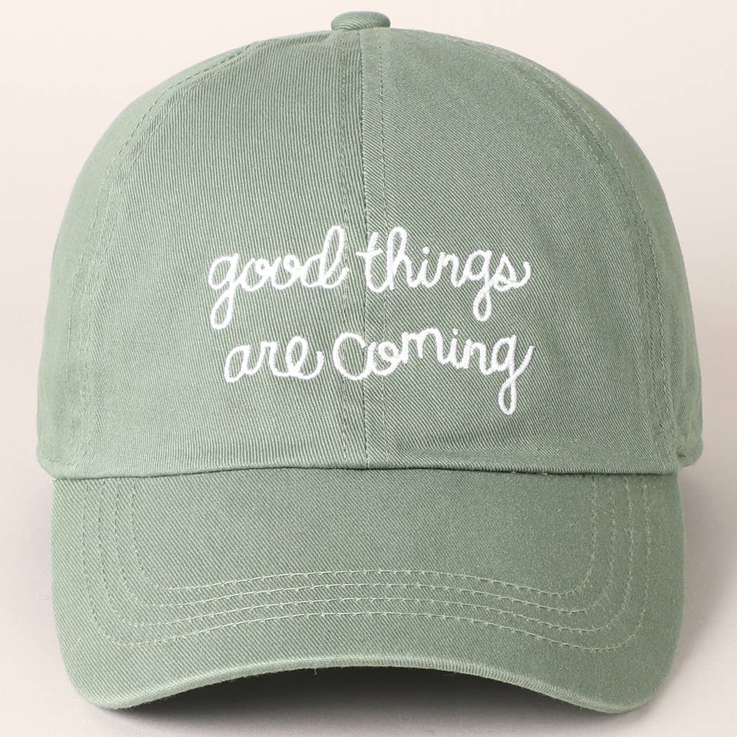 Good Things Are Coming Hat