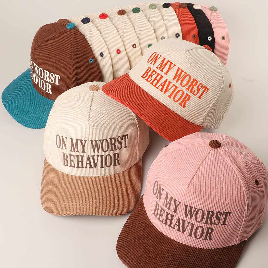 On My Worst Behavior Hat