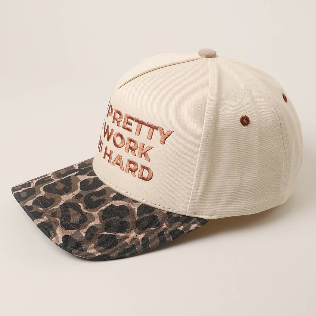 Too Pretty To Work Hat