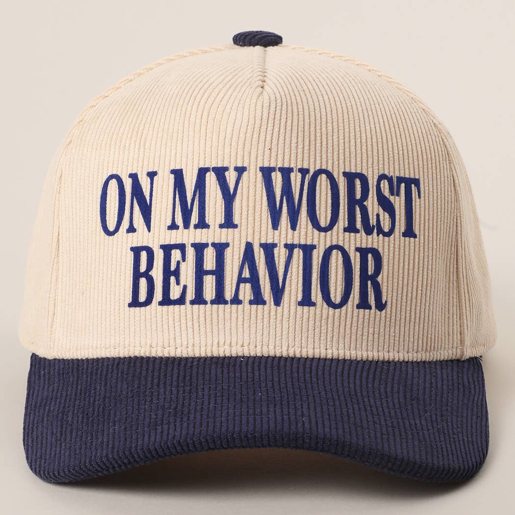 On My Worst Behavior Hat