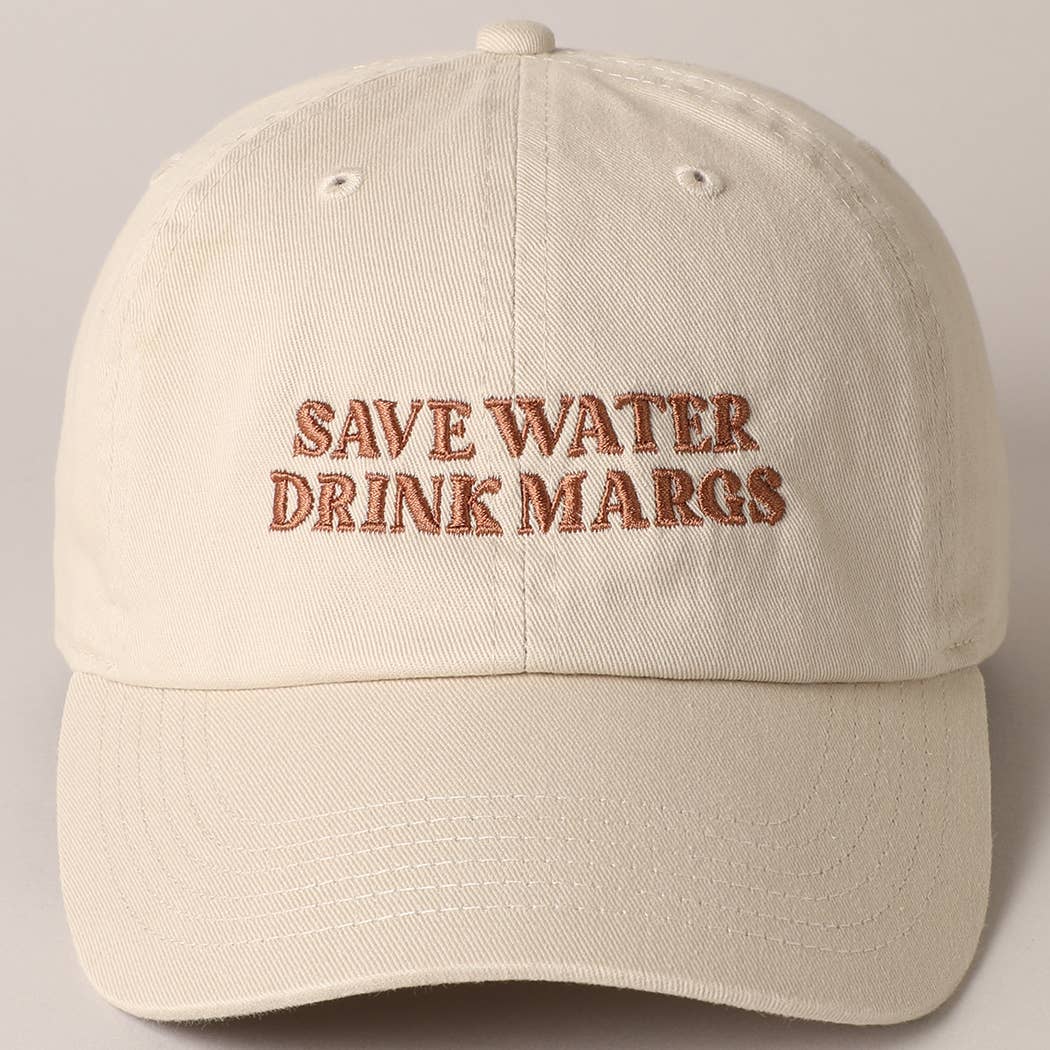 Save Water Drink Margs Embroidered Baseball Cap