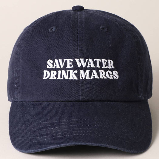 Save Water Drink Margs Embroidered Baseball Cap