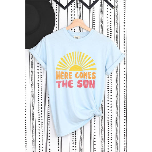 Here Comes The Sun - Graphic Tee