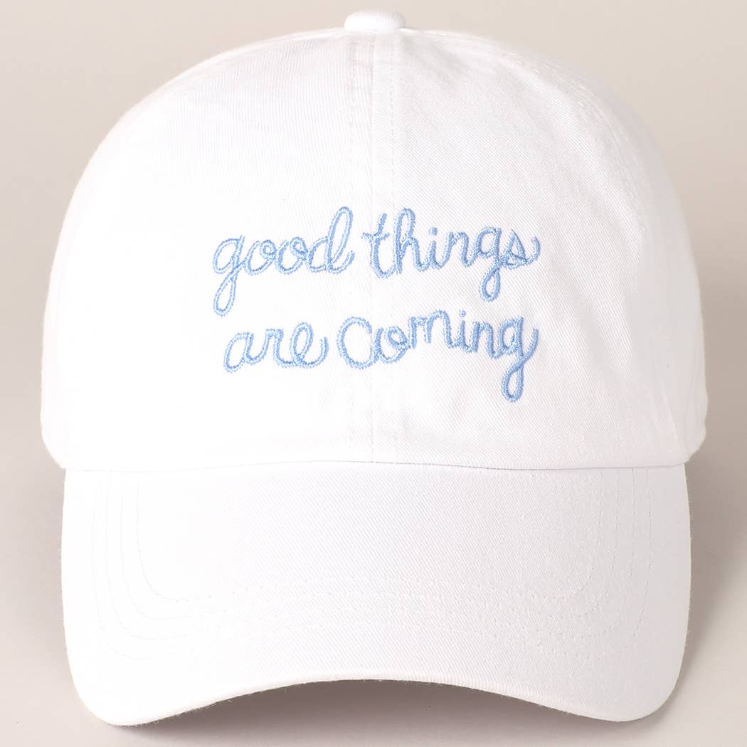 Good Things Are Coming Hat